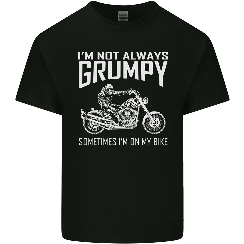 Im Not Always Grumpy Motorbike Motorcycle Unisexs Light Cotton TShirt