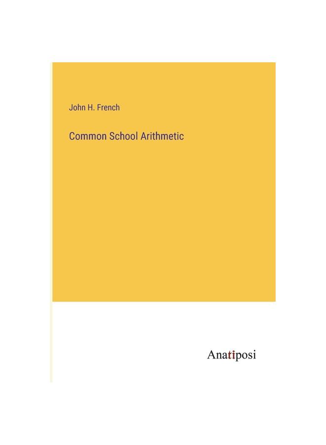 Lavishlivings Common School Arithmetic