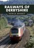Kniha Railways of Derbyshire