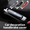 Car Hand Brake Sleeve Handle Cover Anti-slip Decoration Protector Case For 206 208 207 3008 308 2008 107 508 607 106 406