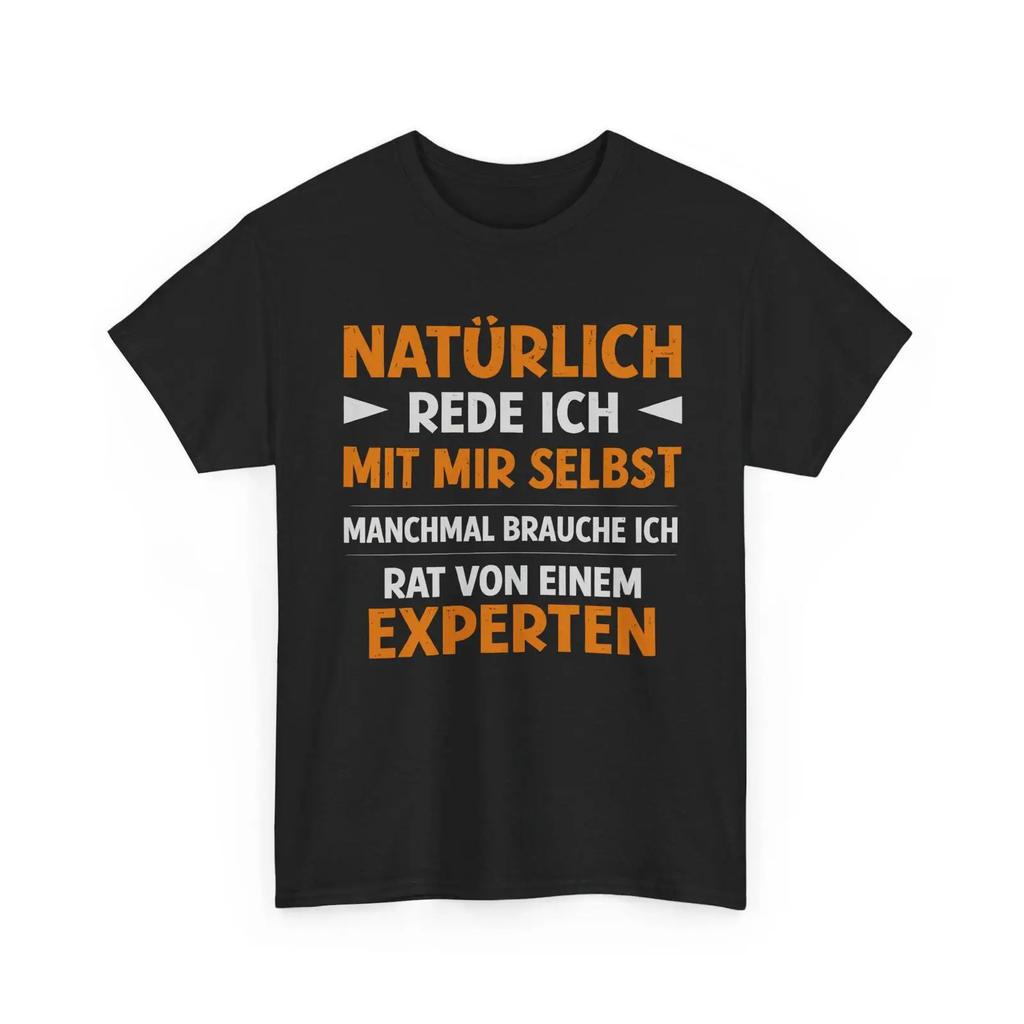 Naturally I Talk To Myself T Shirt Gerunisex Funny Quote Vintage Streetwear Comfortable Homme Graphic Stylish Soft