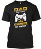 Dad By Day Gamer Night TTshirt Made In the USA Size S To 5XL