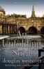 AN UNFOLDING SOUL by Douglas Westcott Hardback Book 9780992639747