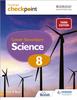 The Cambridge Checkpoint Lower Secondary Science Student's Book 8 : Third Edition Book