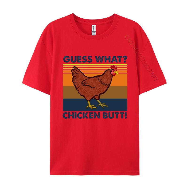 Funny Guess What Chicken Butt Tshirt Tops Tshirt Best Gift For Men Funny Men T Shirt Sarcastic Humor Men TShirt