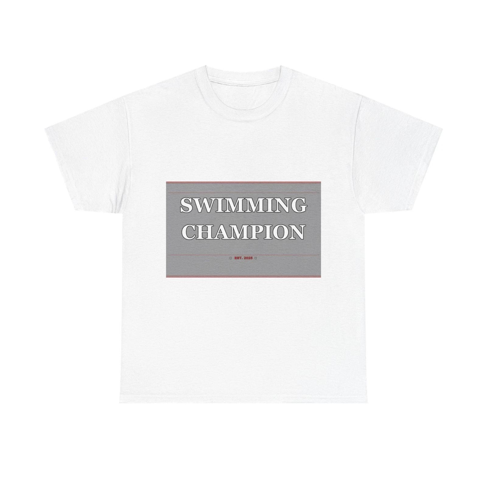 Swimming Champion - Funny Unisex T-Shirt Gift Idea M