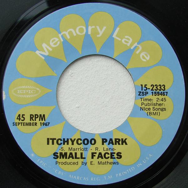 7inch Record SMALL FACES - Itchycoo Park 152333 EPIC 1974 US Rock Used