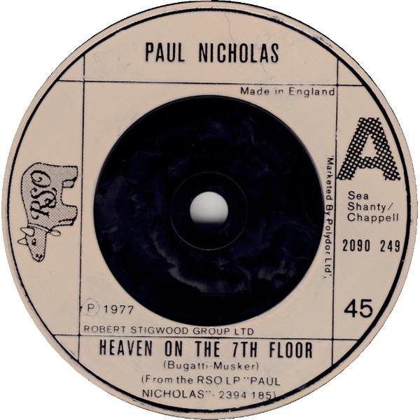 

7inch Record PAUL NICHOLAS - Heaven On The 7th Floor 2090249 RSO 1977 UK Pop Used