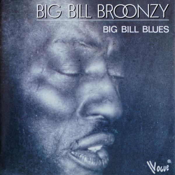 

CD BIG BILL BROONZY - Big Bill Blues 600041 Chess, Vogue Japan Blues Used
