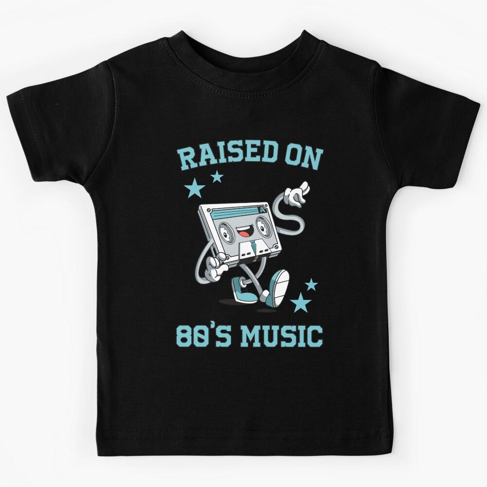 Raised on 80 s Music: Funny Retro Cassette Tape Kids T-Shirt 170