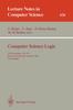 Bok Computer Science Logic : 6th Workshop, CSL'92, San Miniato, Italy, September 28 - October 2, 1992. Selected Papers : 702