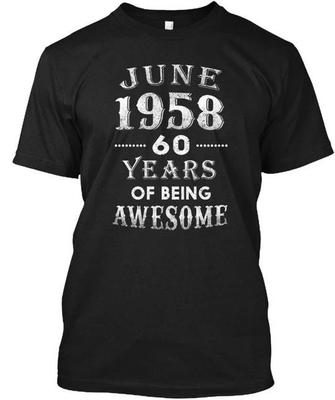 Juni 1958 - 60. Geburtstag Geschenk 60 Jahre Sein T-Shirt Hergestellt in den USA S bis 5XL