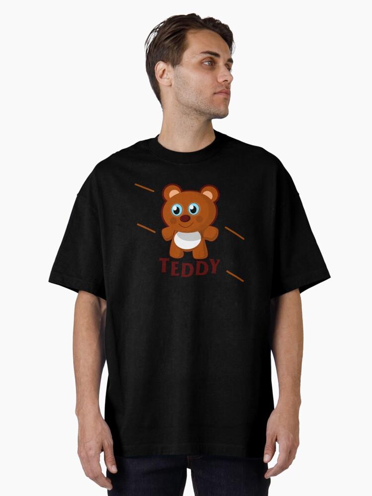 Ted The Animated Series TEDDY NEW DESIGN Oversized Unisex T-Shirt