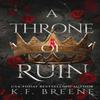 A Throne of Ruin by K F Breene Paperback Book 9781955757140