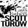The Laws of Our Fathers by Scott Turow Paperback Book 9781447245018