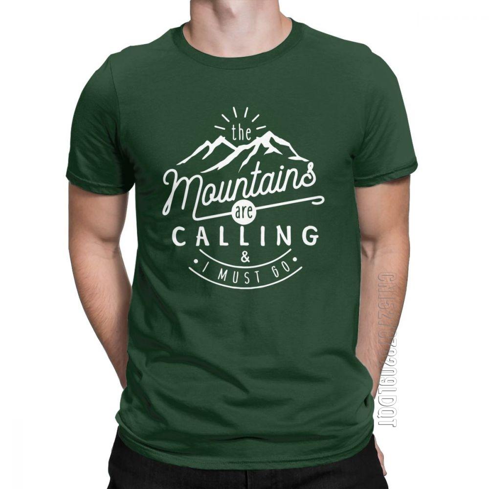 Men The Mountains Are Calling And I Must Go TShirt Hiking Climbing T Shirt Holiday Funny O Neck Clothes 100 Cotton Tees