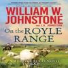 On the Royle Range by J.A. Johnstone Paperback Book 9781496745866