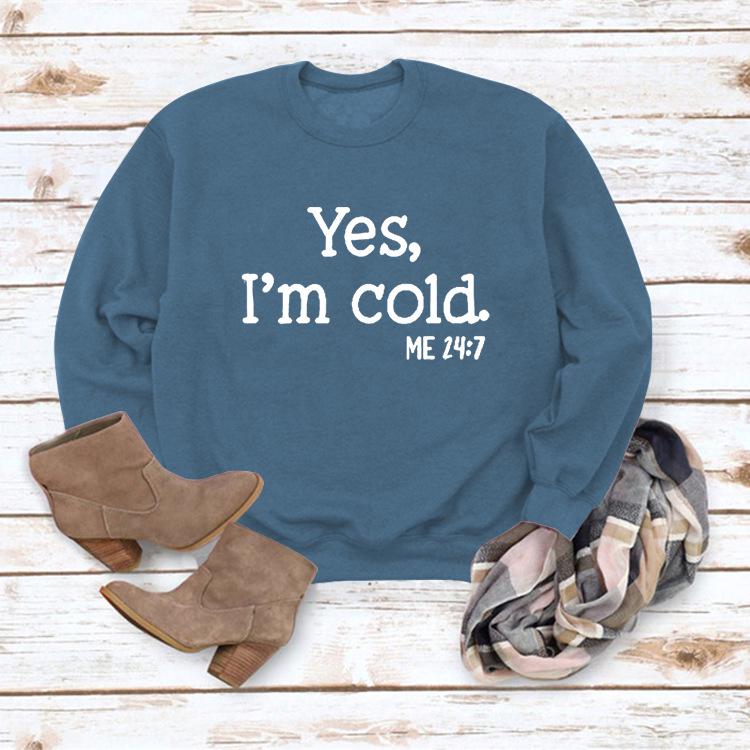 Women's 'Yes I'm Cold' Printed Casual Loose Hoodie for Autumn and Winter
