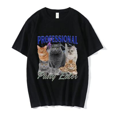 Lustiges Professionelles Pussy Eater Katzenliebhaber T-Shirt Herren Kleidung Mode T-Shirts 100% Baumwolle Lässiges Übergroßes T-Shirt Streetwear