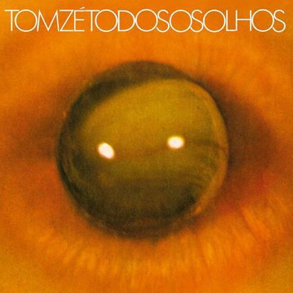 

LP Record TOM ZÉ - Todos Os Olhos TSPL034 Três Selos Para 2022 Brazil Latin