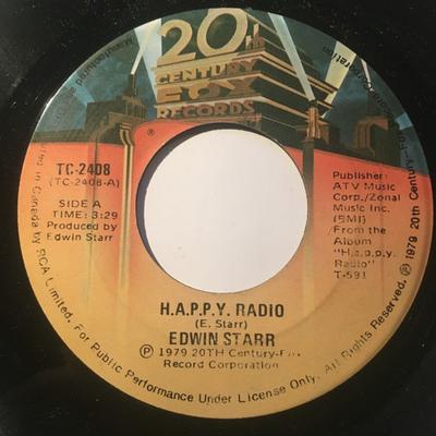 7-Zoll Schallplatte EDWIN STARR - H.A.P.P.Y. Radio / My Friend TC2408 20. Jahrhundert Re 1979 Kanada Soul/Funk Gebraucht