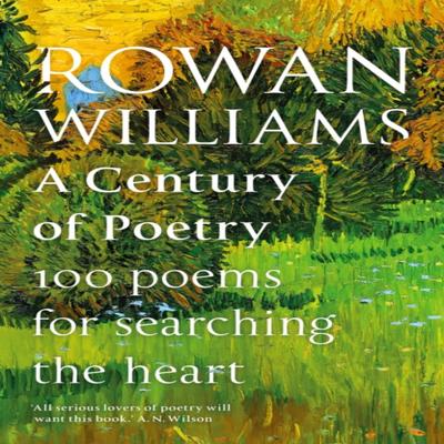 Ein Jahrhundert Lyrik von Rowan Williams Gebundenes Buch 9780281085521