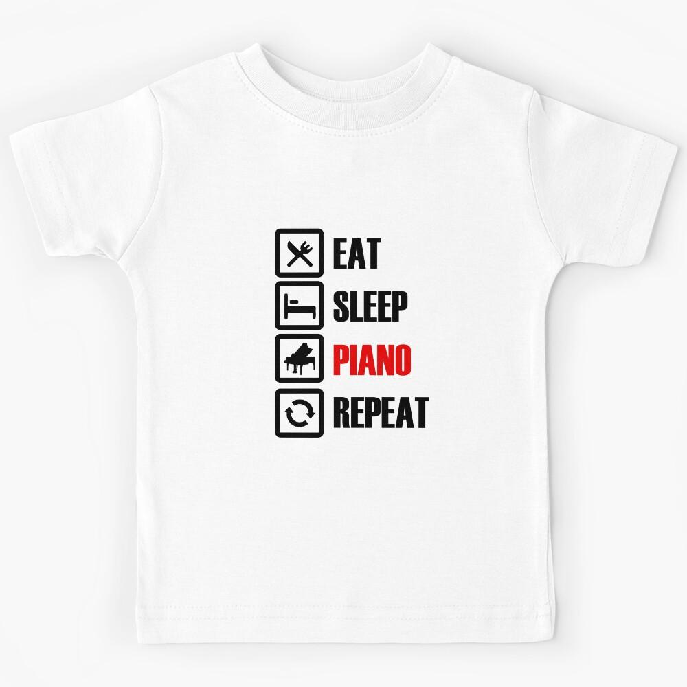 eat sleep piano repeat pianist gifts Kids T-Shirt 150
