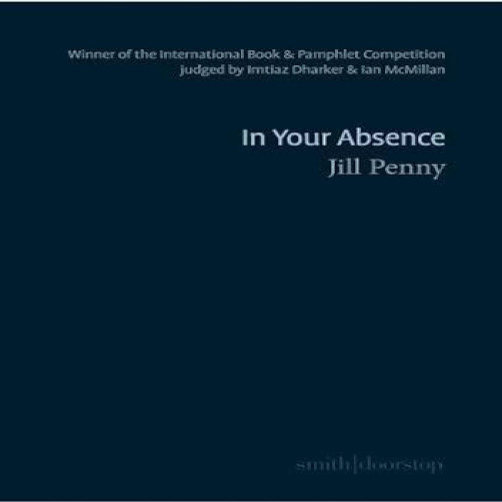In Your Absence by Jill Penny Paperback Book 9781912196425