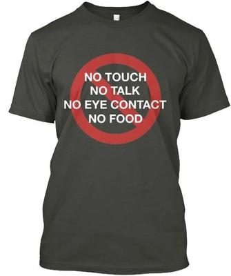 T-shirt No Touch Talk Eye Contact Made in USA Taglia dalla S alla 5XL