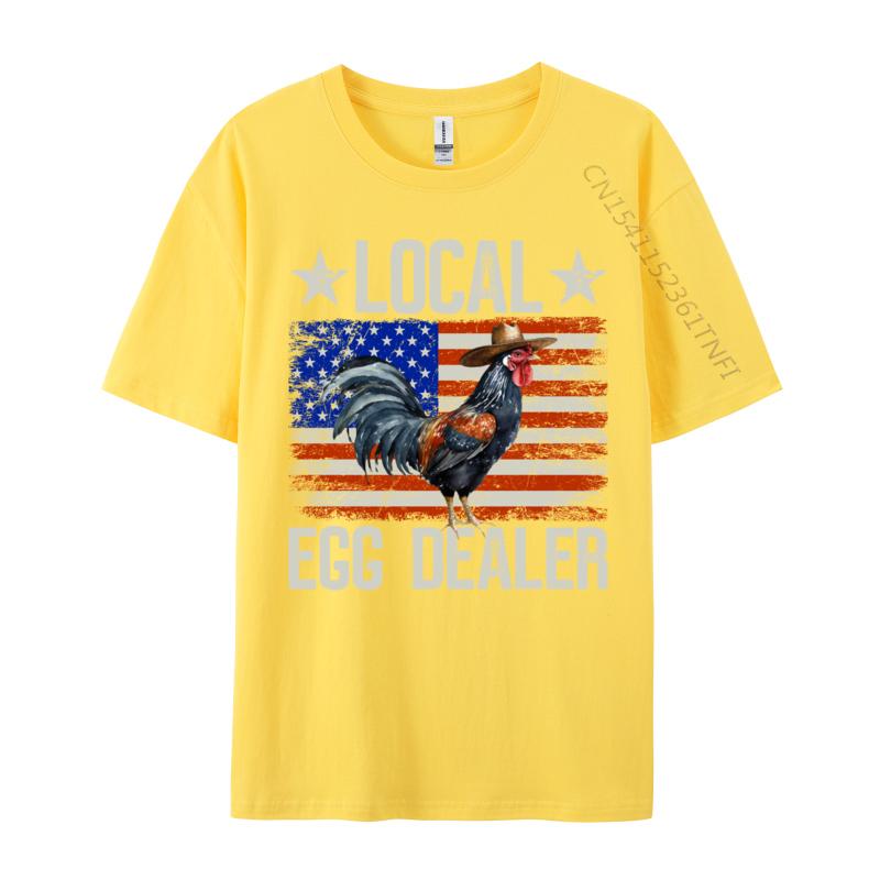 Local Egg Dealer Rooster Farmer Chicken 4 Cosie Tops Shirts Brand Camisa Classic Pure Cotton Unisex Top Tshirts