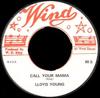 7inch Record LLOYD YOUNG  Call Your Mama W5 Wind Jamaica Reggae Ska  Dub Used