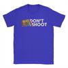 Mens TShirts Dont Shoot I Need Apricots for My Chicken Arcs Raiders Hipster Pure Cotton Tees T Shirt Round Neck Clothing Gift