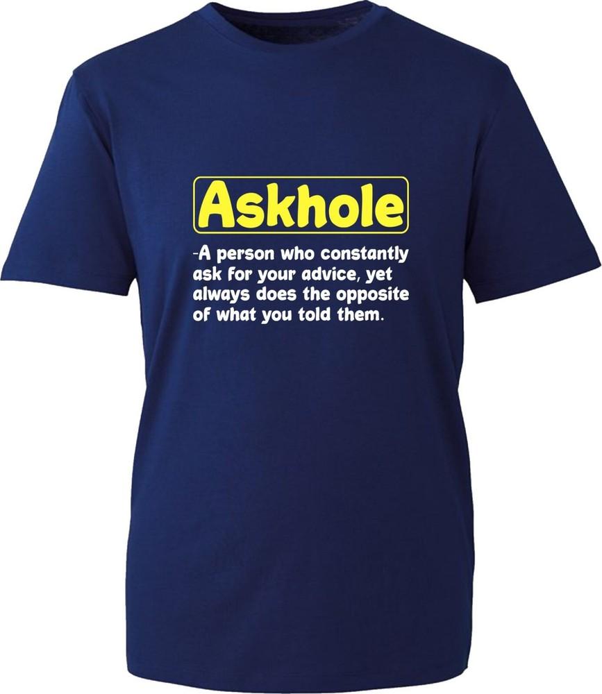 Askhole Funny Meme T Shirt Hilarious Adult Jokes Sarcastic Unisex Gift Tee Top S