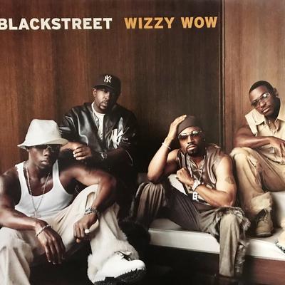 12inch Record BLACKSTREET - Wizzy Wow 4507901 DreamWorks Reco 2002 Europe Rap & Hip-Hop/R&B Used