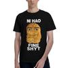NI HAO FINE SHYT Viral Chicken Nugget Meme Cotton T Shirt For Man Summer T Shirts O Neck Harajuku Tees Oversize Hot Sale Tops