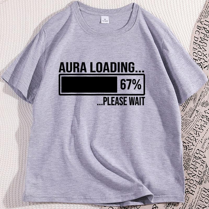 T Shirt Men Clothing 100 Cotton Aura Loading 67 Funny Six Seven Gen Alpha Meme TShirt Causal Funny Cotton Short Sleeve Tees