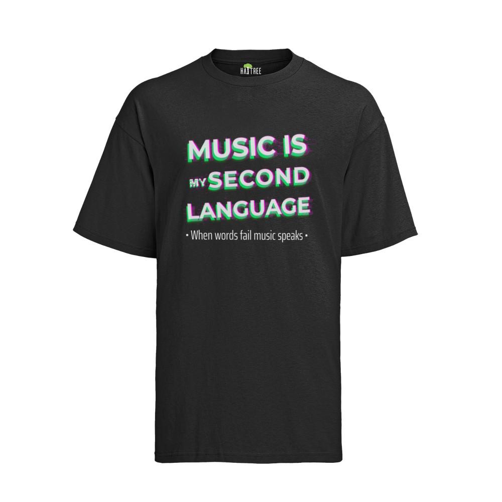 

Music is my second Language When words fail music speaks Top Bio Herren T-Shirt S
