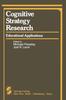 The Cognitive Strategy Research : Educational Applications Book