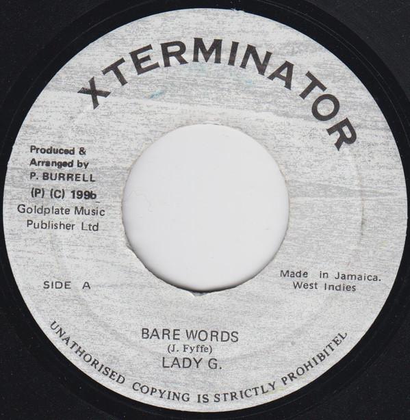 

7inch Record LADY G - Bare Words NONE XTerminator 1996 Jamaica Reggae, Ska & Dub Used