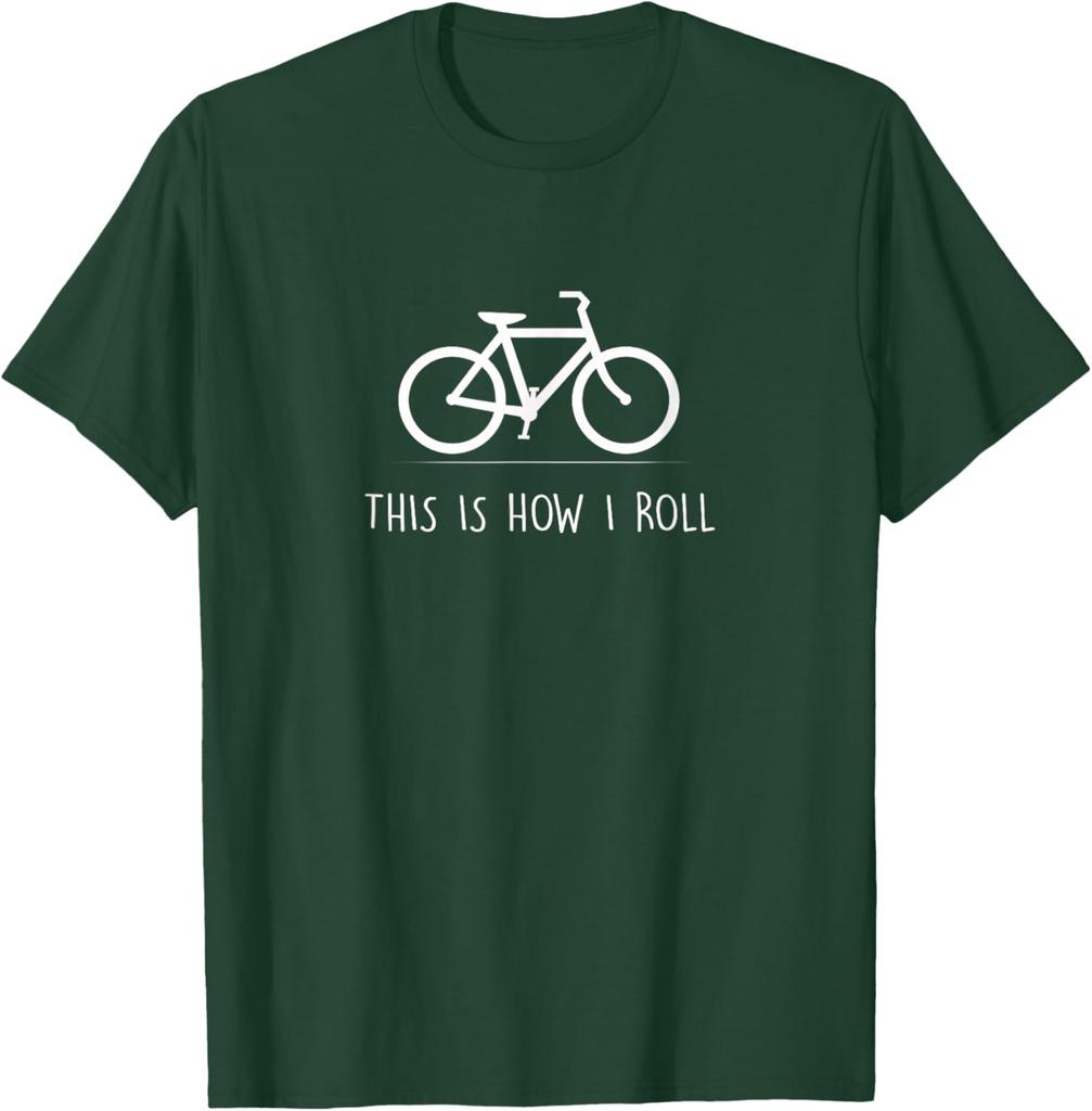 This Is How I Roll TShirt Funny Cycling Bicycle Gift TShirt Casual Sport Cycling Tee