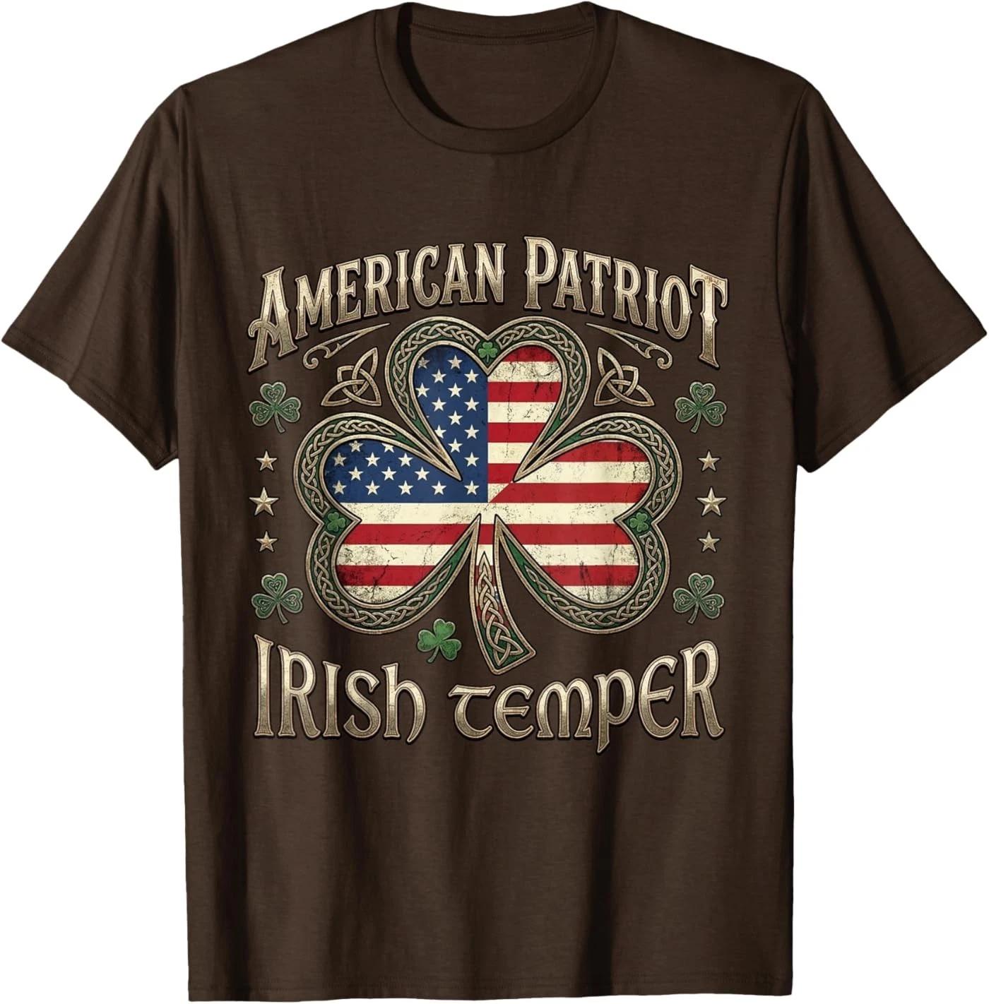 

American Patriot Irish Temper Funny St Patricks Day T-Shirt 4XL