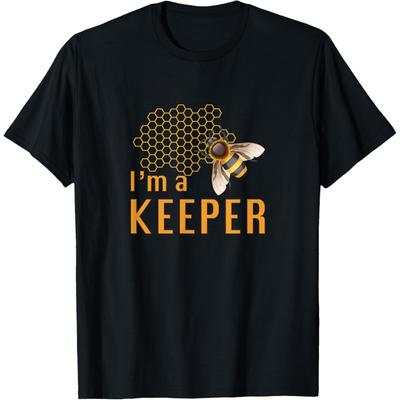 I'm a Keeper Sign T Shirt - BeeKeeper and Bee Lovers Tshirt T-Shirt