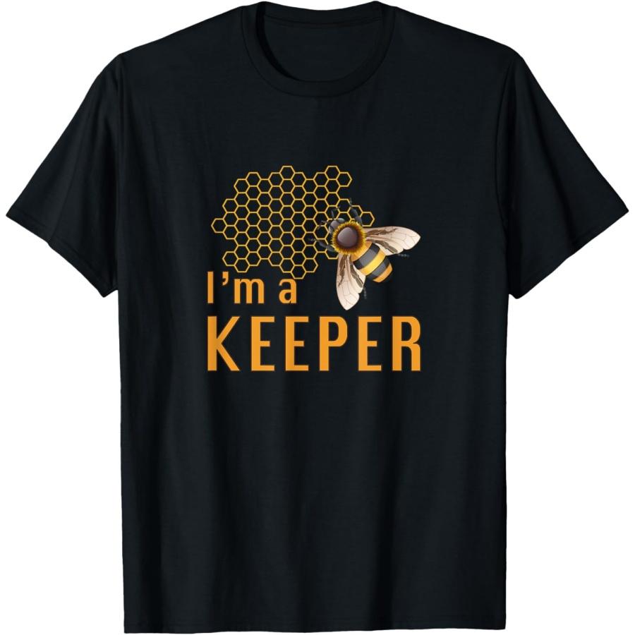 

I m a Keeper Sign T shirt - BeeKeeper and Bee Lovers tshirt T-Shirt XXXXXL різнокольоровий