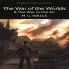 The War of the Worlds and The War In the Air by H.G. Wells... 9781840227420