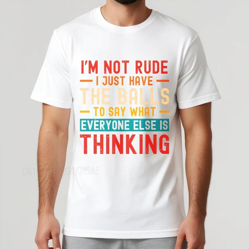 Oversized summer Boys t shirt Im Not Rude I Just Have The Balls To Say What Everyone Else Is Thinking Short Sleeve Rock ONeck