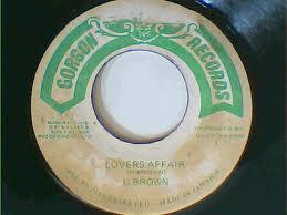 

7inch Record U BROWN Lovers Affair NONE Gorgon Records Jamaica Reggae Ska Dub Used