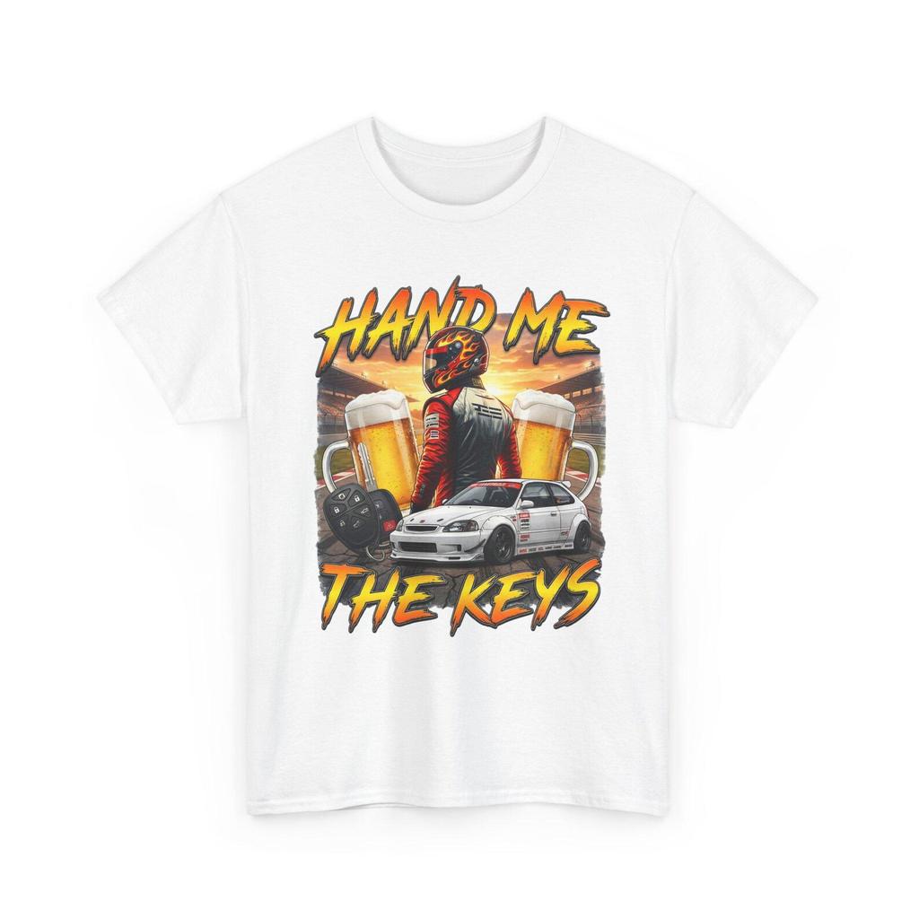 Hand Me The Keys Funny Alcoholic Meme Shirt - Humor Drinking Joke T-Shirt