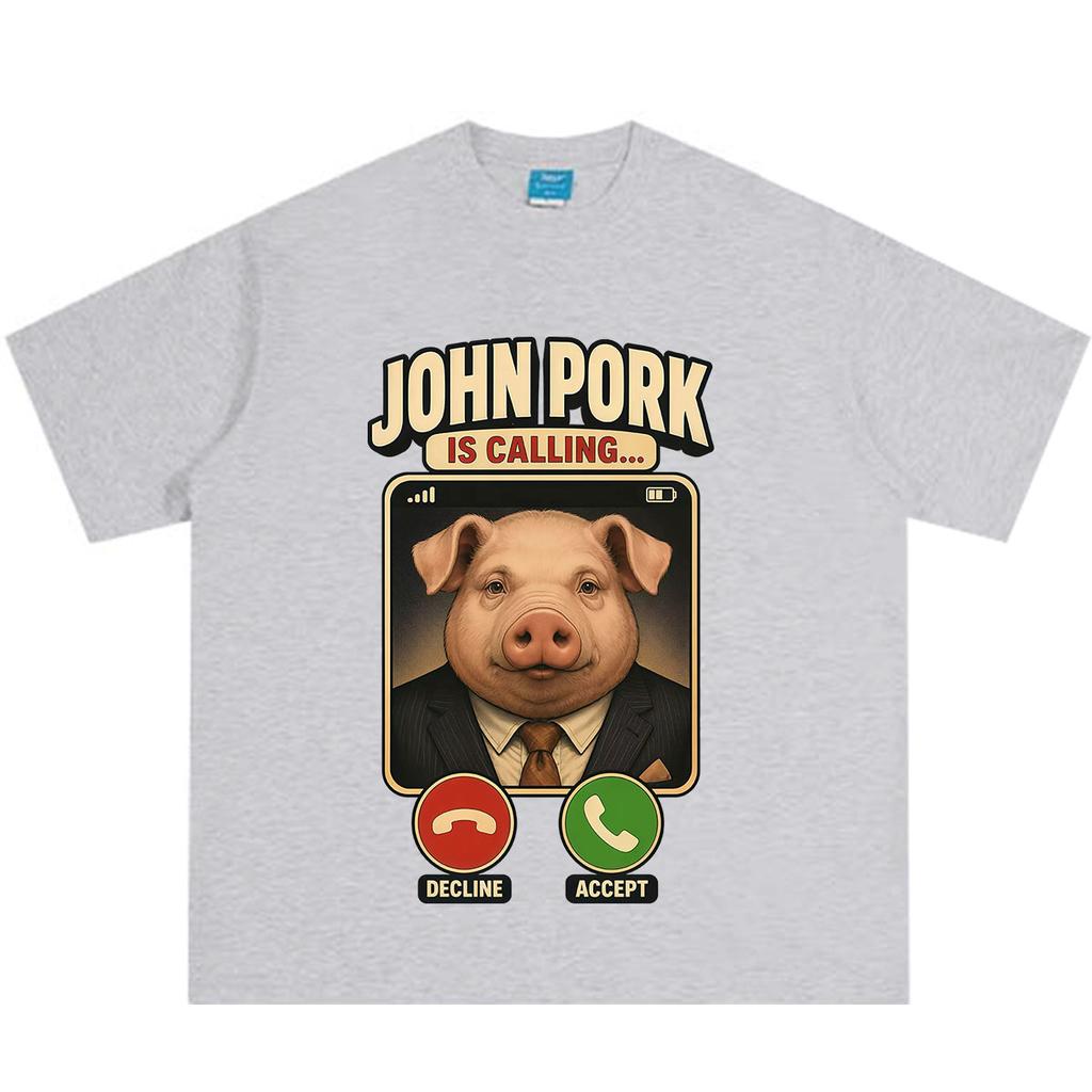 John Pork Is Calling Funny John Pork Meme Tshirt Unisex Unisex Fashion Y2K Clothing TShirt Summer Cotton Vintage Loose Tshirts