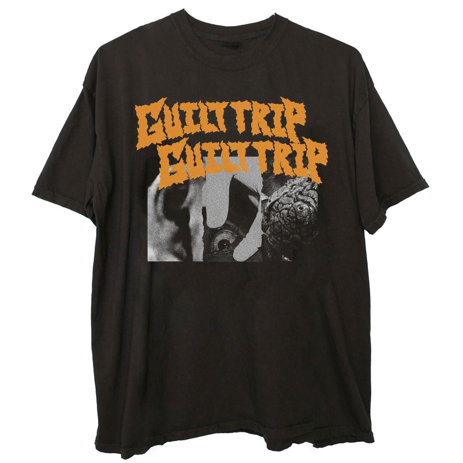 GUILT TRIP eye Band Gift For Fan T-shirt Full Size S-5XL TU1709 XL