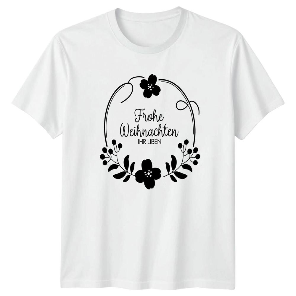 Frohe Weihnachten Ihr Liben Unisexs TShirt GerUnisex Holiday Christmas Gift For Her S